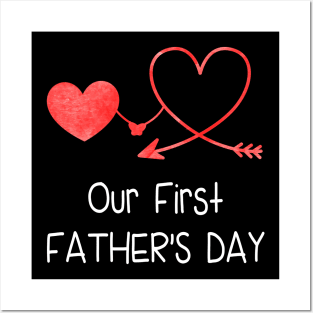 Our First Father_s Day Posters and Art